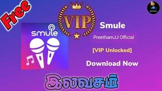 how to smule vip free in tamil  @digitalboodhai