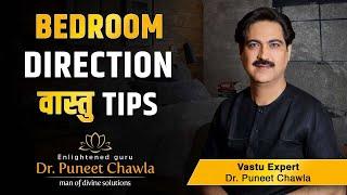 Bedroom Direction Vastu Tips  Vastu For Bedroom Direction  Dr Puneet Chawla