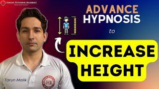 Advance Hypnosis to Increase Height  Apni Height Badhaye  New Session by Tarun Malik