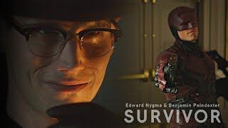 Edward Nygma & Benjamin Poindexter  Survivor