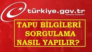 TAPU BİLGİLERİ SORGULAMA NASIL YAPILIR?