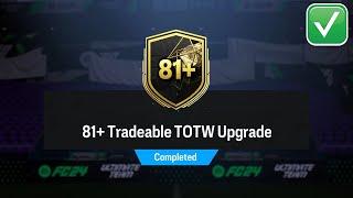 EAFC 24 81+ TRADEABLE TOTW UPGRADE SBC COMPLETED EAFC TRADEABLE TOTW UPGRADE SBC