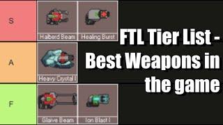 FTL Faster Than Light - EVERY WEAPON TIER LIST - Most Overpowered Weapons in the Game?
