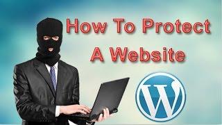 How To Protect A WordPress Website From Hackers