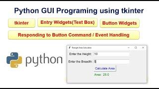 TextBoxEntry Widgets and Button Widgets in Python GUI with tkinter