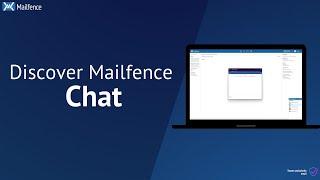 Discover Mailfence Chat - Mailfence features