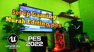 SET UP Gaming Murah Meriah Buat Editing Patch Pes 2022