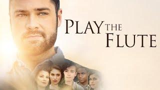 Play the Flute  Full Movie  Motivation to follow the LORD