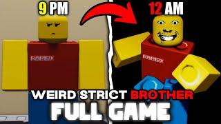 Weird Strict Brother - Full Walkthrough - Roblox