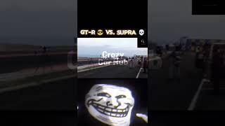 Troll Face   GT-R  Vs. Supra   Drag Race  - Crazycrhb  #short #supra #dragrace