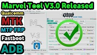 Marvel Tool V3.0 ReleasedMarvel Gsm Tool Reset FRP MTP ADBSamsungOPPOVivoHuaweiTecnoInfinix