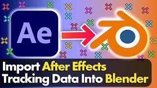 Import After Effects Tracking Data into Blender  No Plugin  Motion Tracking Tutorial