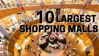 Top 10 Largest Shopping Malls in the World  The Worlds Biggest Shopping Mall 2021