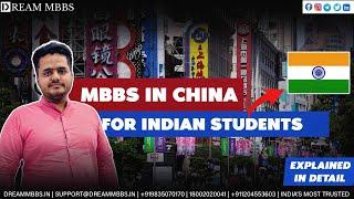 MBBS IN CHINA FOR INDIAN STUDENTS EXPLAINED IN DETAIL  DREAM MBBS