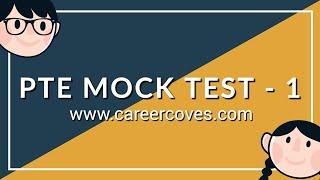 PTE - Full Mock Test 1 - D2L ©