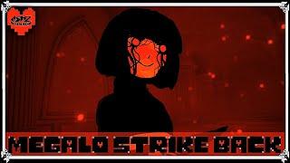 UNDERTALE  Megalo Strike Back - Ultimate Remix V4