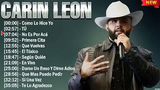 Carin Leon Best Songs 2024 full playlist - Sus Mejores Éxitos 2024