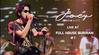 คอนเสิร์ต โจอี้ ภูวศิษฐ์ JOEY PHUWASIT 「Live at ร้าน Full House BURIRUM   บุรีรัมย์」4K