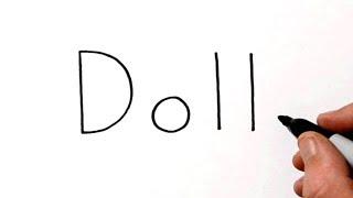 How to Draw a Doll Using the Word Doll - Very Easy