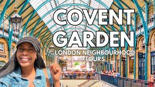 Covent Garden London  London Neighbourhood Tours