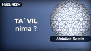 𝗧𝗔𝗩𝗜𝗟 𝗻𝗶𝗺𝗮 ?  #abdullohdomla