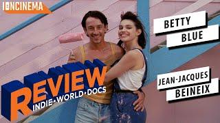 Jean-Jacques Beineix  - Betty Blue Review