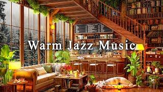 Jazz Relaxing Music & Cozy Coffee Shop Ambience  Warm Jazz Instrumental Music to Work Study Sleep