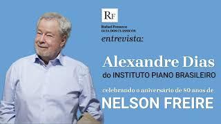 Rafael Fonseca entrevista Alexandre Dias Os 80 anos de NELSON FREIRE