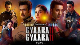 Gyaarah Gyaarah Full Movie  Raghav Juyal  Dhairya Karwa  Full Movie Review & Facts