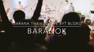 Marana Tha - Baránok CD LIVE Byť blízko