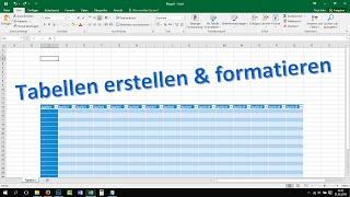 Excel Tabelle erstellen und formatieren Tutorial 2016 2013 Grundkurs lernen