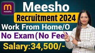 Meesho Recruitment 2024Meesho Vacancy 2024Work From Home JobsMeet SharmaFlipkart Vacancy 2024