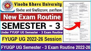 Vbu fyugp UG Semester - 3 Exam Routine 2022-26 Session  Vbu FYUGP UG Semester -3 Exam Date 2022-26