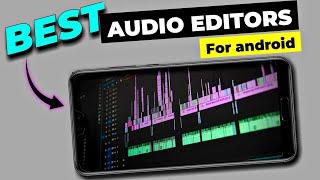 Best audio editing apps for android  Audio editing apps for YouTube