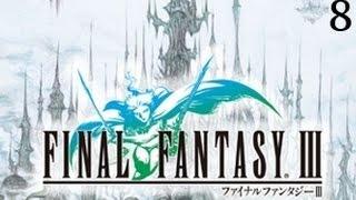 Прохождение Final Fantasy III часть 8