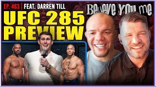 BISPING & SMITHS BYM Podcast UFC 285 Preview  Darren Till interview