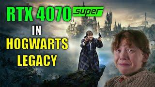 new 4070 Super in HOGWARTS LEGACY - 2024  4K - 1440P - 1080P  RTX - DLSS3