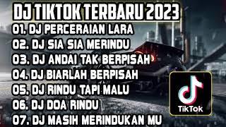 DJ TIKTOK TERBARU 2023 • DJ BAGAIKAN PELABUHAN MENINGGALKAN KAPAL FULL BASS-DJ ALBUM PERCERAIAN LARA