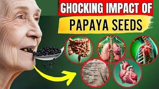 8 Amazing PAPAYA SEEDS Health Benefits For Liver Gut & Kidneys