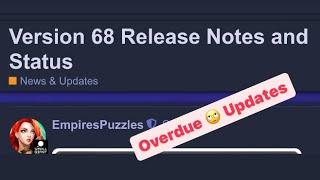 Empires & Puzzles Game Talk  Version 68 Release Notes & Status️