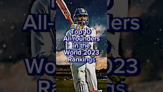 Top 10 All-rounders in the World   #shorts #shortsfeed #cricket #ipl #ipl2022 #allrounder #2023