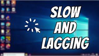 How To Fix Windows 10 LaggingSlow Problem {in 2024}