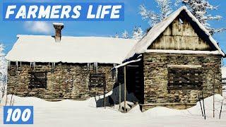 Farmers Life - Снёс ДОМ начисто.  Делаю РЕМОНТ в ДОМЕ # 100