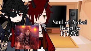 Soul of Yokai react to F¡YN.... •Soul of Yokai• •Gacha Club•