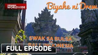Biyahero-friendly trip in Bali Indonesia Full episode  Biyahe Ni Drew