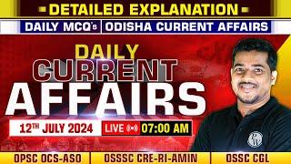 Daily Current Affairs  12th July2024  OPSC OCS-ASO OSSSC CRE-RI-AMIN OSSC CGL  OPSC Wallah