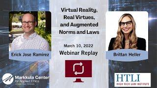 Virtual Reality Real Virtues and Augmented Norms and Laws