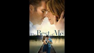  #فیلم  بهترین من                                    The Best Of Me 2014