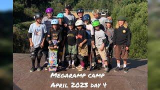 Megaramp Camp with Mitchie Brusco April 2023 Day 4