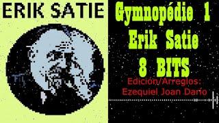 Gymnopédie 1 Erik Satie 8 BITS